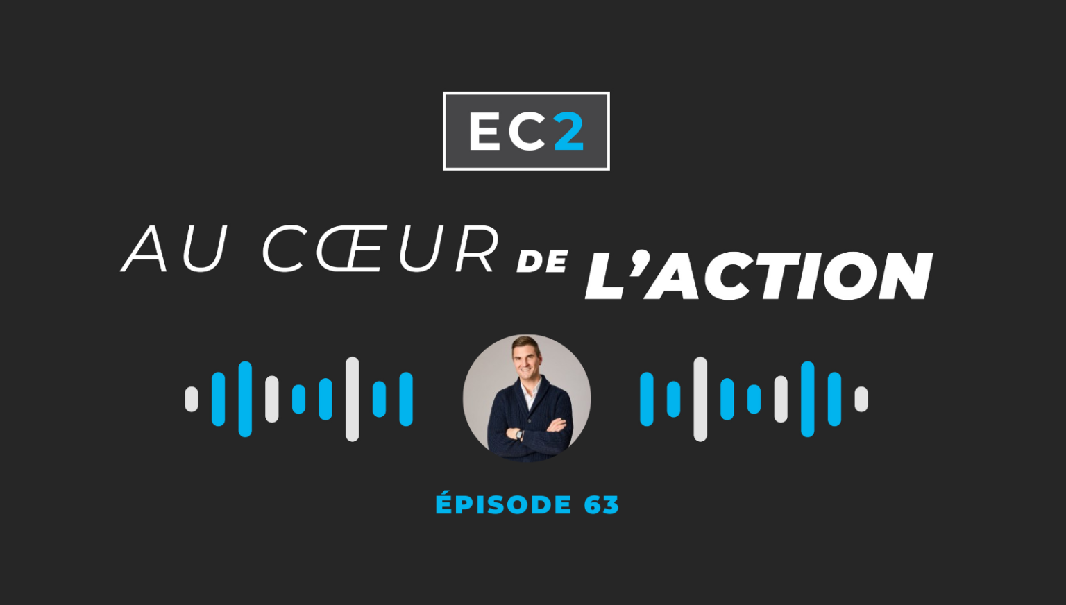 Photo de Maxime Tourangeau – invité du balado EC2 sur le financement en équité et la croissance des PME.